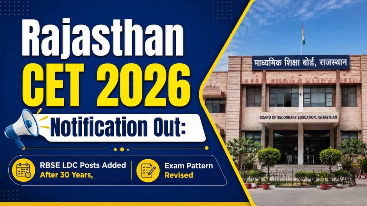 Rajasthan CET 2026 Notification Out